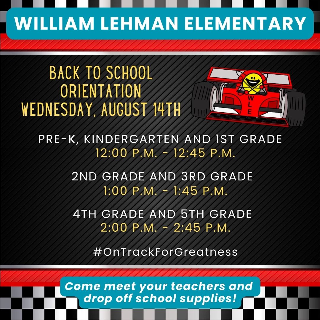 Back to School Orientation (see flyer for times)